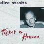 Coverafbeelding Dire Straits - Ticket To Heaven