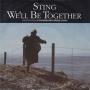 Coverafbeelding Sting - We'll Be Together