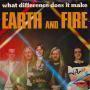 Coverafbeelding Earth and Fire - What Difference Does It Make