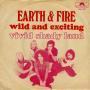 Coverafbeelding Earth and Fire - Wild And Exciting