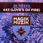 Coverafbeelding DJ Tiësto featuring Suzanne Palmer - 643 (Love's On Fire)