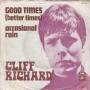 Coverafbeelding Cliff Richard - Good Times (Better Times)