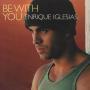 Coverafbeelding Enrique Iglesias - Be With You