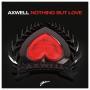 Coverafbeelding Axwell - Nothing but love