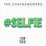Coverafbeelding The Chainsmokers - #Selfie