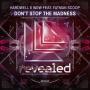 Coverafbeelding Hardwell & W&W feat. Fatman Scoop - Don't stop the madness