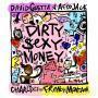 Coverafbeelding David Guetta & Afrojack feat Charli XCX and French Montana - Dirty $exy money