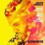 Coverafbeelding Jason Derulo x David Guetta feat. Nicki Minaj and Willy William - Goodbye