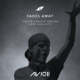 Coverafbeelding Avicii (feat. MishCatt) - Fades Away - Tribute Concert Version