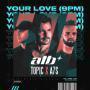 Coverafbeelding ATB x Topic x A7S - Your Love (9PM)