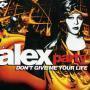 Coverafbeelding Alex Party - Don't Give Me Your Life