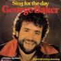 Coverafbeelding George Baker - Sing For The Day