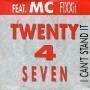 Coverafbeelding Twenty 4 Seven feat. MC FixxIt - I Can't Stand It