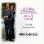Coverafbeelding Barbra Streisand & Bryan Adams - I Finally Found Someone