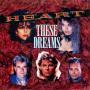 Coverafbeelding Heart ((USA)) - These Dreams