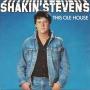 Coverafbeelding Shakin' Stevens - This Ole House