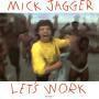 Coverafbeelding Mick Jagger - Let's Work