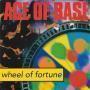 Coverafbeelding Ace Of Base - Wheel Of Fortune
