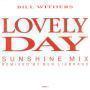Coverafbeelding Bill Withers - Lovely Day - Sunshine Mix - Remixed By Ben Liebrand