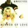 Coverafbeelding 2 Brothers On The 4th Floor feat. Des'ray and D-Rock - Mirror Of Love