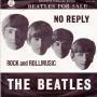 Coverafbeelding The Beatles - No Reply/ Rock And Rollmusic