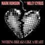 Coverafbeelding Mark Ronson feat: Miley Cyrus - Nothing Breaks Like A Heart