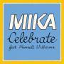 Coverafbeelding Mika feat. Pharrell Williams - Celebrate
