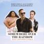 Coverafbeelding Robin Schulz, Alle Farben & Israel Kamakawiwo'ole - Somewhere Over The Rainbow - What A Wonderful World