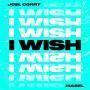 Coverafbeelding Joel Corry feat. Mabel - I Wish