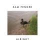 Details Sam Fender - Alright