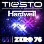 Coverafbeelding Tiësto + Hardwell - Zero 76
