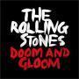 Coverafbeelding The Rolling Stones - Doom And Gloom
