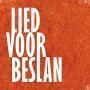 Coverafbeelding Artiesten Voor Beslan - Lied Voor Beslan