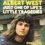 Coverafbeelding Albert West - Just One Of Life's Little Tragedies