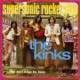 Coverafbeelding The Kinks - Supersonic Rocket Ship