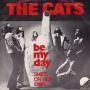 Coverafbeelding The Cats - Be My Day