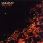 Coverafbeelding Coldplay - Trouble