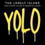 Coverafbeelding the lonely island feat. adam levine & kendrick lamar - yolo