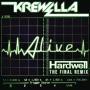 Coverafbeelding krewella & hardwell - alive - the final remix
