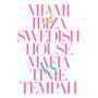 Coverafbeelding Swedish House Mafia vs. Tinie Tempah - Miami 2 Ibiza
