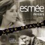 Coverafbeelding Esmée Denters featuring Justin Timberlake - Love dealer