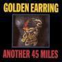 Coverafbeelding Golden Earring - Another 45 Miles [Live]