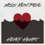 Coverafbeelding miss montreal - heavy heart