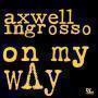 Coverafbeelding Axwell & Ingrosso - On my way