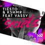 Coverafbeelding Tiësto & Kshmr feat Vassy - Secrets
