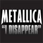 Coverafbeelding Metallica - I Disappear
