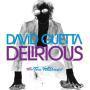 Coverafbeelding David Guetta feat. Tara McDonald - Delirious