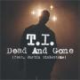 Coverafbeelding T.I. (feat. Justin Timberlake) - Dead And Gone