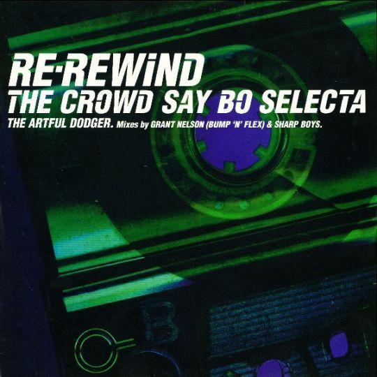 Coverafbeelding Re-Rewind The Crowd Say Bo Selecta - The Artful Dodger