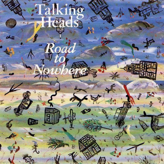 Coverafbeelding Talking Heads - Road To Nowhere